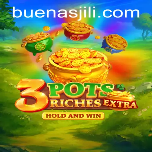 Exploring the Exciting World of 3potsExtra: Mastering the Art of Buenas
