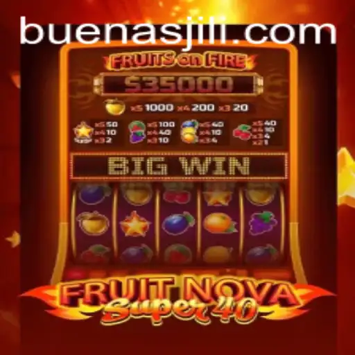 Exploring FruitNovaSuper40: A Vibrant Gaming Experience